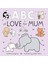 Abc Of Love For Mum - Patricia Hegarty 1