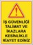 İş Güvenliği İkaz ve Uyarı Levhası Pvc & Alüminyum K. 1