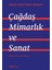 Prof. Dr. Bülent Özer’e Armağan: Çağdaş Mimarlık ve Sanat 1