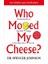 Who Moved My Cheese - Spencer Johnson / Kenneth Blanchard 2