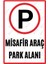 Misafir Araç Park Alanı Dekota Uyarı ve Yönlendirme Levhası 1