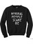 Normal People Scare Me Siyah Sweatshirt 1
