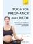 Yoga For Pregnancy And Birth: Teach Yourself 1