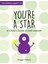 You're A Star: A Child's Guide To Self-Esteem 1