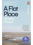 A Flat Place 1