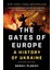 The Gates Of Europe : A History Of Ukraine 1