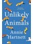Unlikely Animals: A Funny, Heart-Warming And Moving Read 1