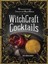 Witchcraft Cocktails: 70 Seasonal Drinks Infused With Magic & Ritual 1