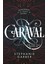 Caraval: 1 1