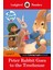 Peter Rabbit: Goes To The Treehouse – Ladybird Readers Level 2 1
