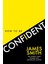 How To Be Confident: The New Book From The International Number 1 Bestselling Author 1