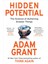 Hidden Potential: The Science Of Achieving Greater Things 1