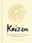Kaizen: The Japanese Method For Transforming Habits, One Small Step At A Time 1