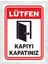 Lütfen Kapıyı Kapatınız 16 x 23 cm Tabela Pvc Levha 2