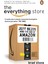 The Everything Store: Jeff Bezos And The Age Of Amazon 1