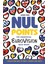 Nul Points - The Unofficial Eurovision Quiz Book: Over 1200 Questions About Everyone's Favourite Son 1