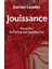 Jouissance: Sexuality, Suffering And Satisfaction 1