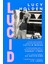 Lucid: A Memoir Of An Extreme Decade In An Extreme Generation 1