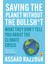 Saving The Planet Without The Bullsh*t: What They Don't Tell You About The Climate Crisis 1