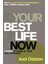 Your Best Life Now 1