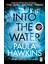 Into The Water: The Sunday Times Bestseller 1