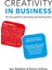 Creativity In Business: The Basic Guide For Idea Generation And Selection: The Basic Guide For Gener 1
