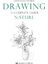 Drawing - A Complete Guide: Nature 1