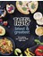 Tasty: Latest And Greatest: Everything You Want To Cook Right Now - The Official Cookbook From Buzzf 1