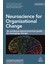 Neuroscience For Organizational Change: An Evidence-Based Practical Guide To Managing Change 1