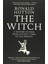 The Witch: A History Of Fear, From Ancient Times To The Present 1