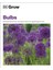 Grow Bulbs: Essential Know-How And Expert Advice For Gardening Success 1