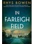 In Farleigh Field: A Novel Of World War Ii 1