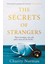 The Secrets Of Strangers: A Bbc Radio 2 Book Club Pick 1