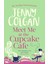 Meet Me At The Cupcake Café (Cupcake Cafe) 1