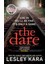 The Dare: The Twisty And Unputdownable Thriller From The Sunday Times Bestselling Author Of The Rumo 1
