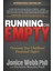 Running On Empty: Overcome Your Childhood Emotional Neglect 1