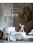Inspired By Nature: Creating A Personal And Natural Interior 1