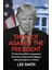 The Plot Against The President: The True Story Of How Congressman Devin Nunes Uncovered The Biggest 1