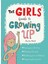 The Girls' Guide To Growing Up: The Best-Selling Puberty Guide For Girls 1