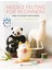 Needle Felting For Beginners: How To Sculpt With Wool 1
