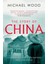 The Story Of China: A Portrait Of A Civilisation And Its People 1