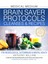 Medical Medium Brain Saver Protocols, Cleanses & Recipes: For Neurological, Autoimmune & Mental Heal 1