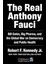 The Real Anthony Fauci: Bill Gates, Big Pharma, And The Global War On Democracy And Public Health 1
