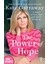 The Power Of Hope: The Moving No.1 Bestselling Memoir From Tv’s Kate Garraway 1