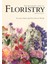 The Beginner's Guide To Floristry 1