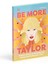 Be More Taylor Swift: Fearless Advice On Following Your Dreams And Finding Your Voice 3