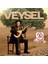 Veysel - You Will Be Remembered Forever... Dostlar Beni Hatırlasın Plak 1