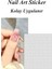 4 Adet Kendinden Yapışkanlı Tırnak Sticker, Nail Art, Tırnak Süsleme, Tırnak Dövmesi 5