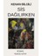 Sis Dağılırken - Kenan Bilgili 1