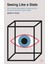 Seeing Like A State: How Certain Schemes To Improve The Human Condition Have Failed - James C. Scott 1